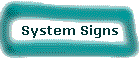 System Signs